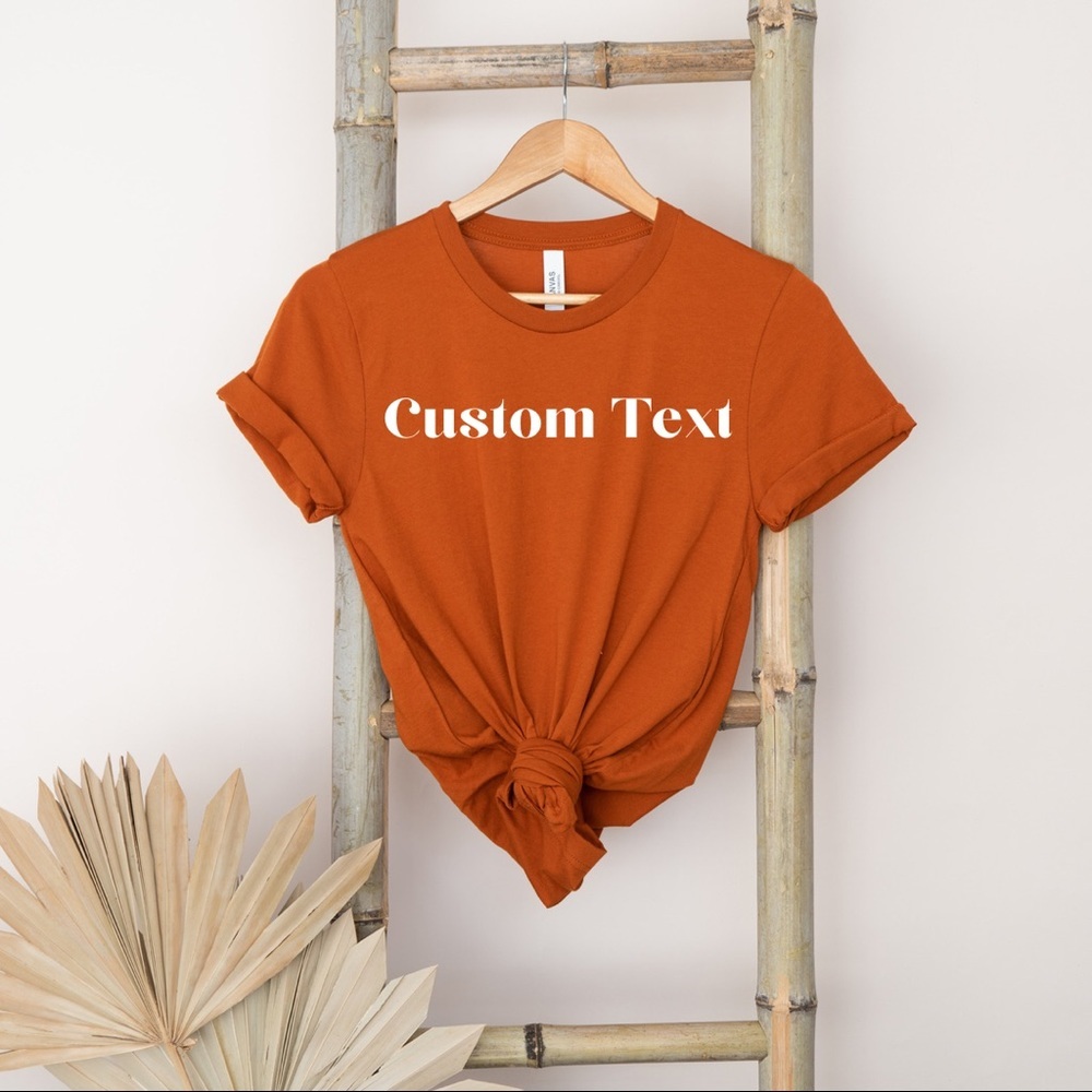 Custom text t shirt